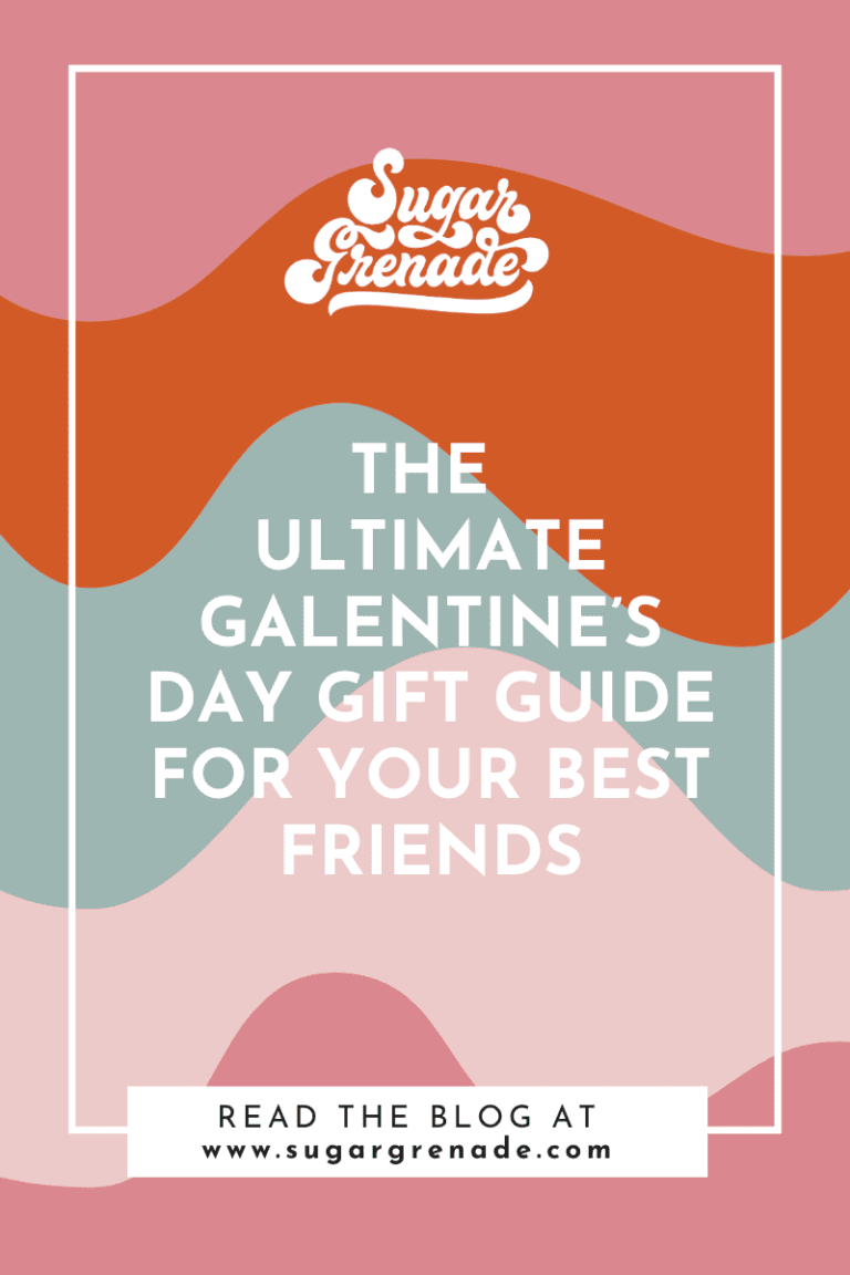 Galentine’s Day Gift Guide: The Best Gifts For Your BFF