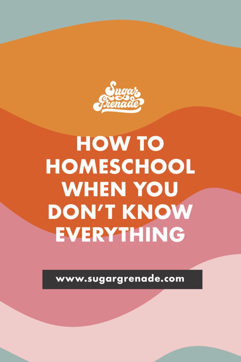 How to Homeschool when you don’t know everything